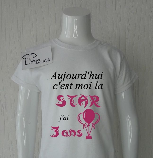 tee shirt "Aujourd'hui c'est moi la star"