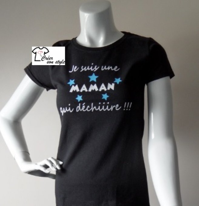 tee shirt femme "je suis une maman qui déchire"