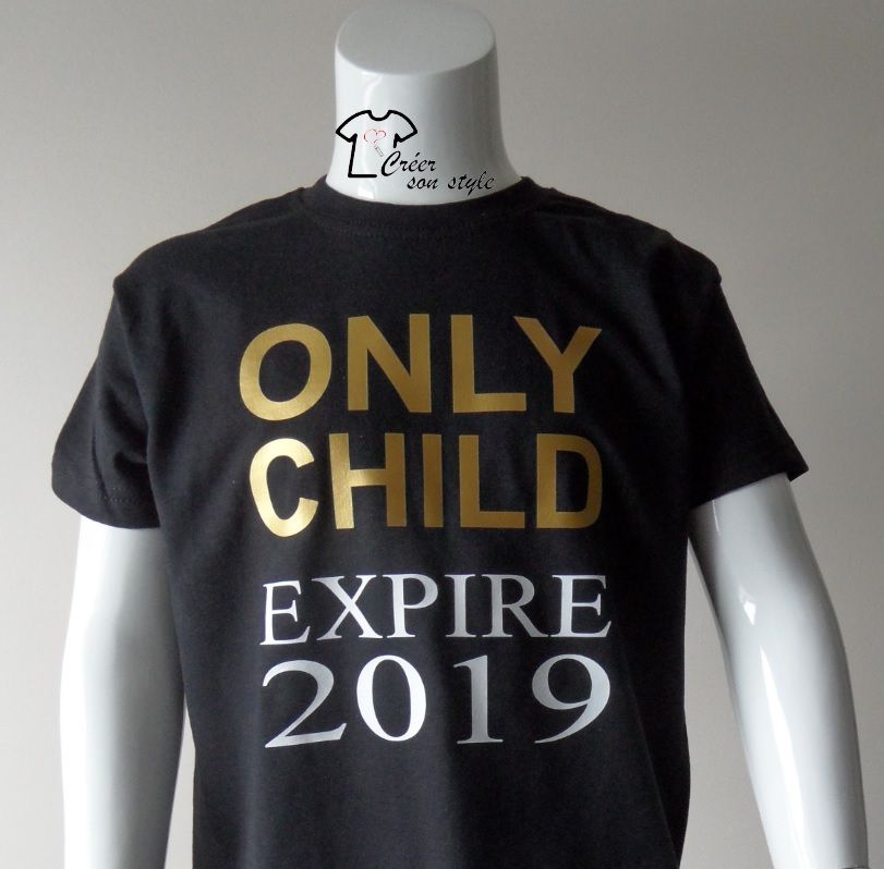 tee shirt "Only Child"