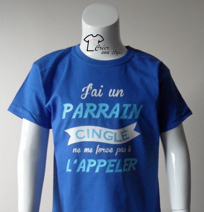 tee shirt "J'ai un parrain cinglé ne me force pas à l'appeler"