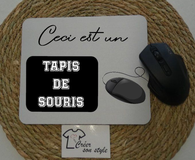 Tapis de souris "ceci est un tapis de souris"