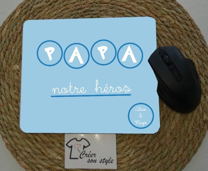 Tapis de souris "papa notre héros"