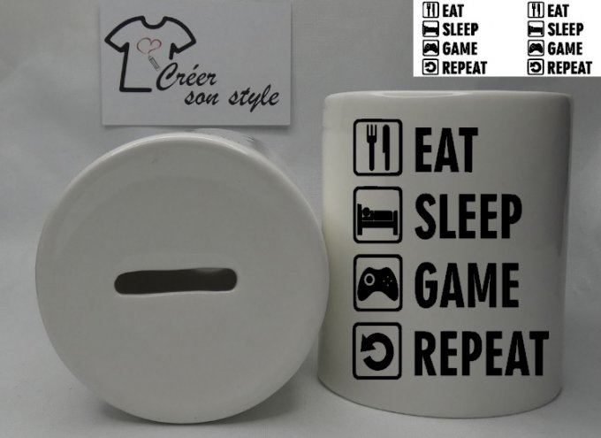 Tirelire "eat, sleep, game, repeat"