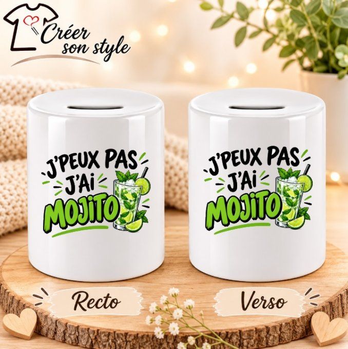 Tirelire "j'peux pas j'ai mojito"