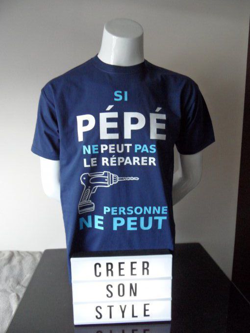 tee shirt homme "Si pépé/papy/papi ne peut pas le réparer personne ne peut"